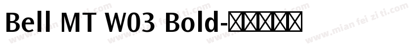 Bell MT W03 Bold字体转换